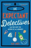 Kniha: The Expectant Detectives (Kat Ailes). Zaffre, 2023 Kniha: The Expectant Detectives (Kat Ailes). Zaffre, 2023