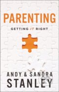 Kniha: Parenting (Andy Stanley a Sandra Stanley). Zondervan, 2023 Kniha: Parenting (Andy Stanley a Sandra Stanley). Zondervan, 2023