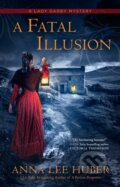 Kniha: A Fatal Illusion (Anna Lee Huber). , 2023 Kniha: A Fatal Illusion (Anna Lee Huber). , 2023