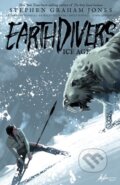 Kniha: Earthdivers, Vol. 2: Ice Age (Riccardo Burchielli a Stephen Graham Jones). Idea & Design Works, 2024 Kniha: Earthdivers, Vol. 2: Ice Age (Riccardo Burchielli a Stephen Graham Jones). Idea & Design Works, 2024