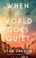 Kniha: When the World Goes Quiet (Gian Sardar). Lake Union Publishing, 2024 Kniha: When the World Goes Quiet (Gian Sardar). Lake Union Publishing, 2024