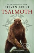 Kniha: Tsalmoth (Steven Brust). Tor Books, 2024 Kniha: Tsalmoth (Steven Brust). Tor Books, 2024