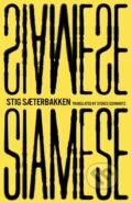 Kniha: Siamese (Stig Sterbakken). Dalkey Archive Press, 2025 Kniha: Siamese (Stig Sterbakken). Dalkey Archive Press, 2025