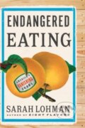 Kniha: Endangered Eating, 2025 Kniha: Endangered Eating, 2025