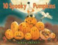 Kniha: 10 Spooky Pumpkins (Gris Grimly). Orchard, 2021 Kniha: 10 Spooky Pumpkins (Gris Grimly). Orchard, 2021