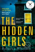 Kniha: The Hidden Girls (Rebecca Whitney). Pan Books, 2021 Kniha: The Hidden Girls (Rebecca Whitney). Pan Books, 2021