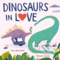 Kniha: Dinosaurs in Love (Fenn Rosenthal). Orchard, 2021 Kniha: Dinosaurs in Love (Fenn Rosenthal). Orchard, 2021