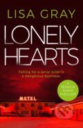 Kniha: Lonely Hearts (Lisa Gray). Thomas & Mercer, 2021 Kniha: Lonely Hearts (Lisa Gray). Thomas & Mercer, 2021