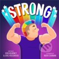 Kniha: Strong (Eric Rosswood, Nidhi Chanani a Rob Kearney). , 2022 Kniha: Strong (Eric Rosswood, Nidhi Chanani a Rob Kearney). , 2022