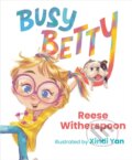 Kniha: Busy Betty (Reese Witherspoon). Flamingo, 2022 Kniha: Busy Betty (Reese Witherspoon). Flamingo, 2022