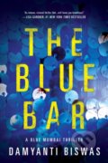 Kniha: The Blue Bar (Damyanti Biswas). Thomas & Mercer, 2023 Kniha: The Blue Bar (Damyanti Biswas). Thomas & Mercer, 2023