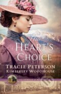 Kniha: The Heart`s Choice (Kimberley Woodhouse a Tracie Peterson). , 2023 Kniha: The Heart`s Choice (Kimberley Woodhouse a Tracie Peterson). , 2023