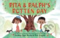 Kniha: Rita and Ralph's Rotten Day (Carmen Agra Deedy). Scholastic, 2023 Kniha: Rita and Ralph's Rotten Day (Carmen Agra Deedy). Scholastic, 2023