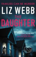 Kniha: The Daughter (Liz Webb). Allison & Busby, 2023 Kniha: The Daughter (Liz Webb). Allison & Busby, 2023