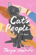 Kniha: Cat's People (Tanya Guerrero). Random House, 2025 Kniha: Cat's People (Tanya Guerrero). Random House, 2025