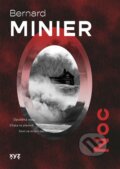 Kniha: Noc (Bernard Minier). XYZ, 2025 Kniha: Noc (Bernard Minier). XYZ, 2025