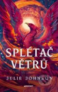 Kniha: Splétač větrů (Julie Johnson). Baronet, 2025 Kniha: Splétač větrů (Julie Johnson). Baronet, 2025