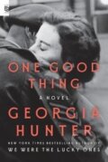 Kniha: One Good Thing (Georgia Hunterová). , 2025 Kniha: One Good Thing (Georgia Hunterová). , 2025