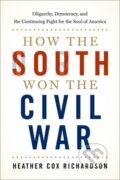 Kniha: How the South Won the Civil War, 2022 Kniha: How the South Won the Civil War, 2022