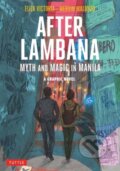 Kniha: After Lambana: A Graphic Novel (Eliza Victoria). Tuttle Publishing, 2022 Kniha: After Lambana: A Graphic Novel (Eliza Victoria). Tuttle Publishing, 2022