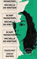 Kniha: Scary Monsters (Michelle de Kretser). Atlantic Books, 2022 Kniha: Scary Monsters (Michelle de Kretser). Atlantic Books, 2022
