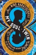 Kniha: My Soul Twin (Nino Haratischvili). Scribe Publications, 2023 Kniha: My Soul Twin (Nino Haratischvili). Scribe Publications, 2023