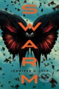 Kniha: Swarm (Jennifer Lyle). , 2023 Kniha: Swarm (Jennifer Lyle). , 2023
