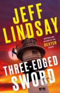 Kniha: Three-Edged Sword (Jeff Lindsay). Orion, 2023 Kniha: Three-Edged Sword (Jeff Lindsay). Orion, 2023