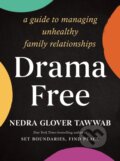 Kniha: Drama Free (Nedra Glover Tawwab). Piatkus, 2023 Kniha: Drama Free (Nedra Glover Tawwab). Piatkus, 2023