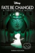 Kniha: Disney Brave: Fate Be Changed (Farrah Rochon). Autumn Publishing, 2024 Kniha: Disney Brave: Fate Be Changed (Farrah Rochon). Autumn Publishing, 2024