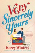 Kniha: Very Sincerely Yours (Kerry Winfrey). , 2021 Kniha: Very Sincerely Yours (Kerry Winfrey). , 2021