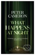 Kniha: What Happens at Night (Peter Cameron). Europa Editions, 2021 Kniha: What Happens at Night (Peter Cameron). Europa Editions, 2021