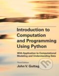 Kniha: Introduction to Computation and Programming Using Python, third edition (John V. Guttag). MIT Press, 2021 Kniha: Introduction to Computation and Programming Using Python, third edition (John V. Guttag). MIT Press, 2021