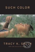 Kniha: Such Color (Fiona Mcfarlane). Graywolf, 2021 Kniha: Such Color (Fiona Mcfarlane). Graywolf, 2021