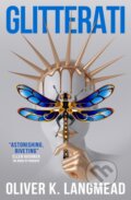 Kniha: Glitterati (Oliver K. Langmead). Titan Books, 2022 Kniha: Glitterati (Oliver K. Langmead). Titan Books, 2022