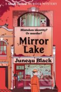 Kniha: Mirror Lake (Juneau Black). Hodder Paperback, 2022 Kniha: Mirror Lake (Juneau Black). Hodder Paperback, 2022