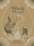 Kniha: Witch Hazel (Molly Idle). , 2022 Kniha: Witch Hazel (Molly Idle). , 2022