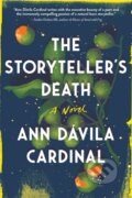 Kniha: The Storyteller's Death (Ann Davila Cardinal). , 2022 Kniha: The Storyteller's Death (Ann Davila Cardinal). , 2022