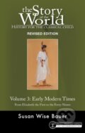 Kniha: Story of the World, Vol. 3 Revised Edition, 2022 Kniha: Story of the World, Vol. 3 Revised Edition, 2022