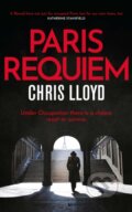 Kniha: Paris Requiem (Chris Lloyd). Orion, 2023 Kniha: Paris Requiem (Chris Lloyd). Orion, 2023