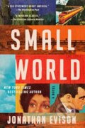 Kniha: Small World (Jonathan Evison). , 2023 Kniha: Small World (Jonathan Evison). , 2023