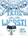 Kniha: Yetis Are the Worst! (Alex Willan). Simon & Schuster Books for Young Readers, 2023 Kniha: Yetis Are the Worst! (Alex Willan). Simon & Schuster Books for Young Readers, 2023