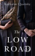 Kniha: The Low Road (Katharine Quarmby). Unbound, 2023 Kniha: The Low Road (Katharine Quarmby). Unbound, 2023