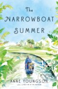 Kniha: The Narrowboat Summer (Anne Youngson). Flatiron Books, 2021 Kniha: The Narrowboat Summer (Anne Youngson). Flatiron Books, 2021