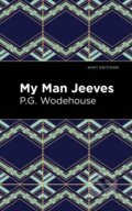 Kniha: My Man Jeeves (P. G. Wodehouse). , 2021 Kniha: My Man Jeeves (P. G. Wodehouse). , 2021