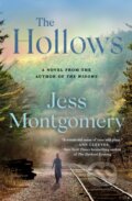 Kniha: The Hollows (Jess Montgomery). Minotaur Books, 2021 Kniha: The Hollows (Jess Montgomery). Minotaur Books, 2021