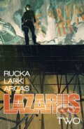 Kniha: Lazarus Volume 2: Lift (Greg Rucka). Image Comics, 2022 Kniha: Lazarus Volume 2: Lift (Greg Rucka). Image Comics, 2022