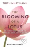 Kniha: The Blooming of a Lotus (Thich Nhat Hanh). Beacon Press, 2022 Kniha: The Blooming of a Lotus (Thich Nhat Hanh). Beacon Press, 2022