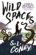 Kniha: Wild Spaces (S. L. Coney). Titan Books, 2023 Kniha: Wild Spaces (S. L. Coney). Titan Books, 2023