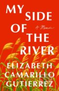 Kniha: My Side of the River, 2024 Kniha: My Side of the River, 2024